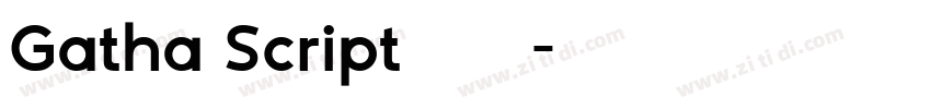 Gatha Script英文字体字体转换